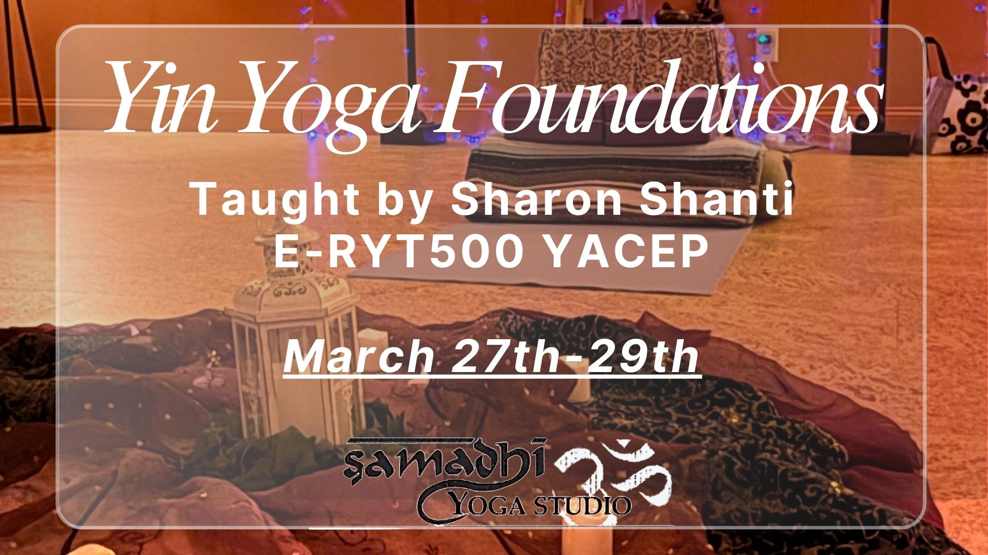 Yin Yoga Foundations